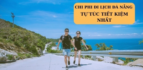Chi phí đi Đà Nẵng tiết kiệm nhất