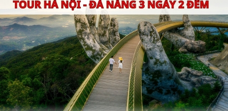 Tour du lịch Hà Nội Đà Nẵng 3 ngày 2 đêm