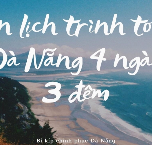 Review Tour Đà Nẵng 4 Ngày 3 Đêm - Hành Trình Khám Phá Vui Quên Lối Về