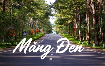 Cẩm Nang Du Lịch Măng Đen Từ A-Z