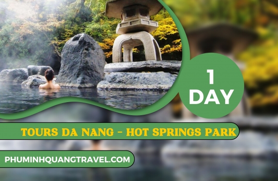 Tour-Da-Nang-Hot-Springs-Park-Phuminhquangtravel