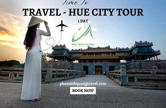Hue City Tour - Phuminhquangtravel