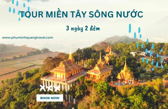 Tour Miền Tây Sông Nước